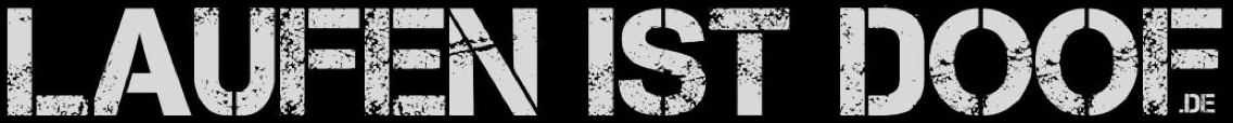 Laufen ist doof
